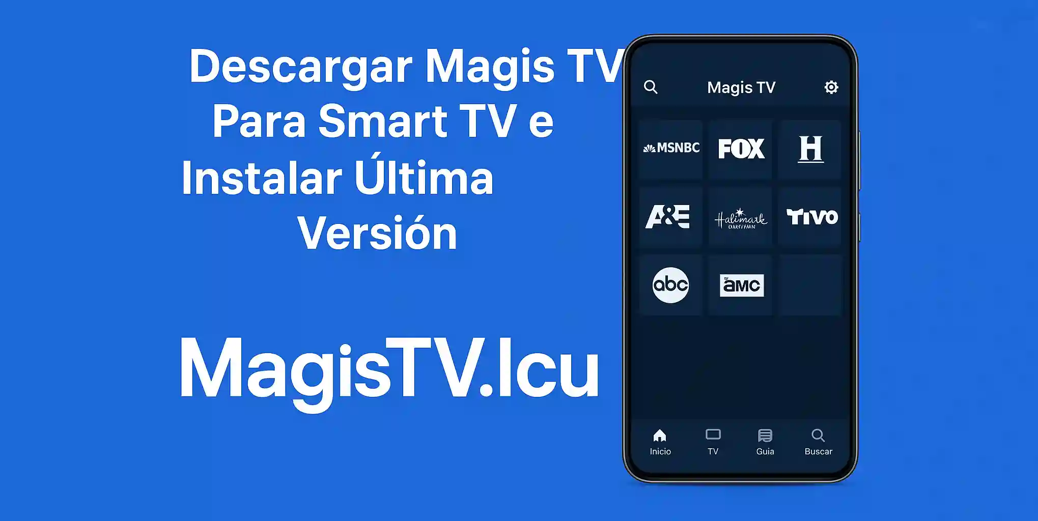 Descargar Magis TV Para Smart TV e Instalar Última Versión