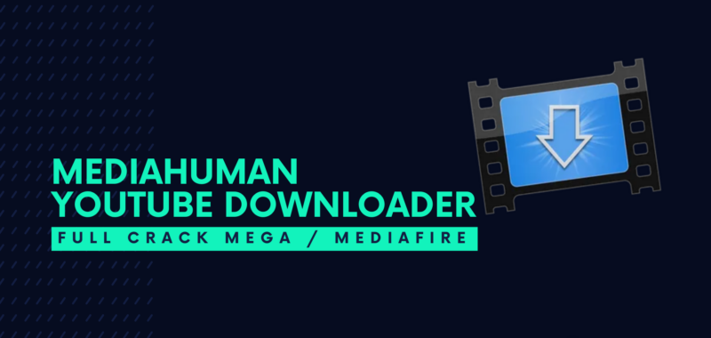 MediaHuman YouTube Downloader Full Crack Descargar Gratis por Mega