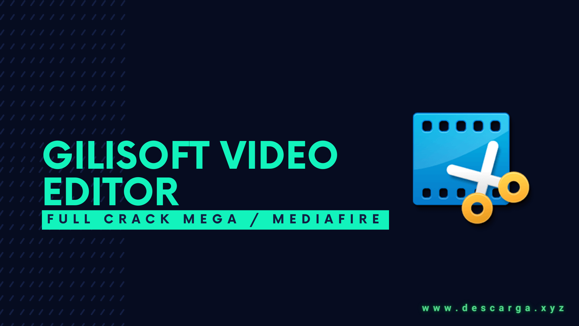 GiliSoft Video Editor Full Crack Descargar Gratis por Mega