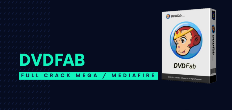 DVDFab Final Full Crack descarga gratis MEGA
