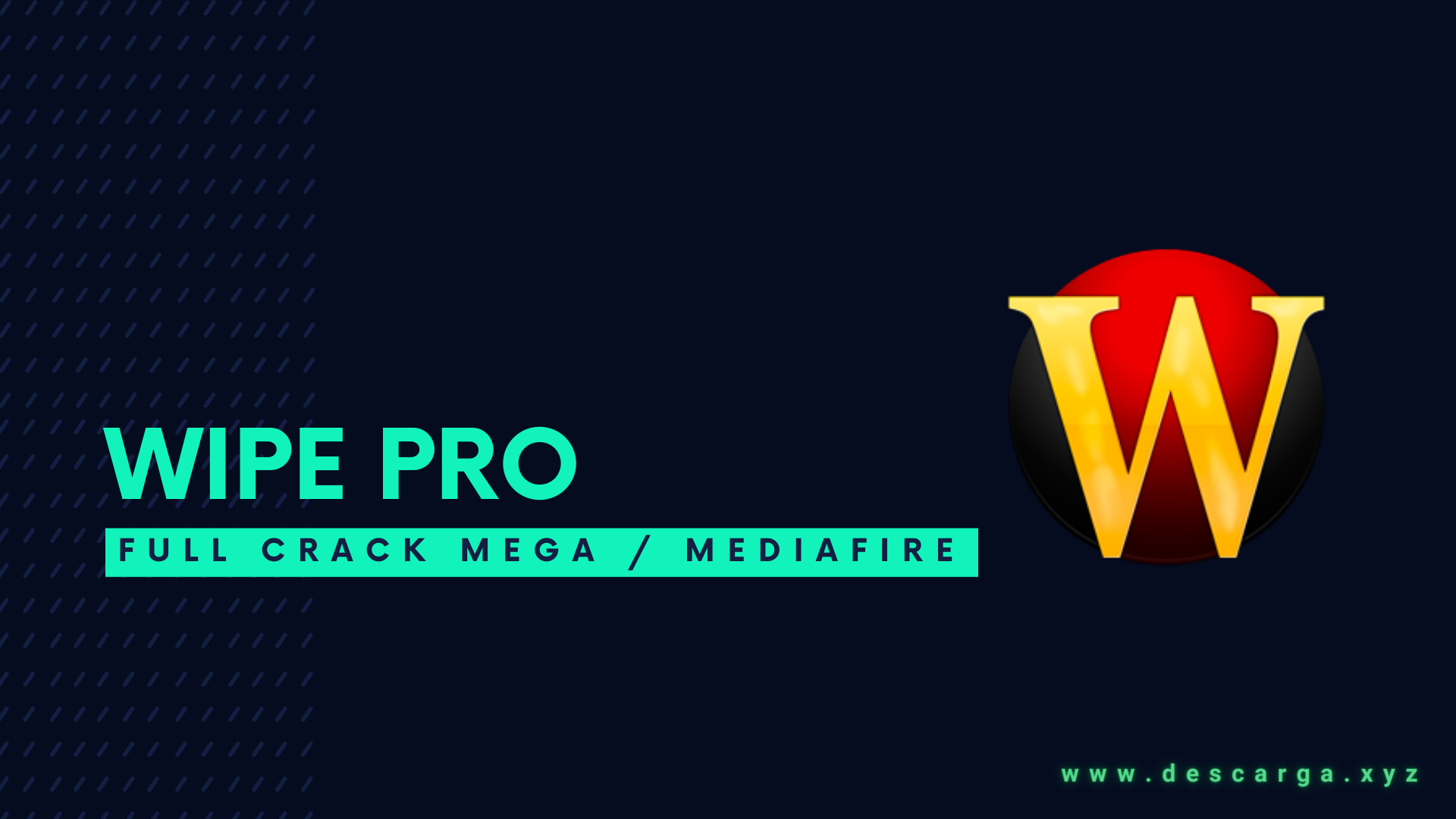 Wipe Pro Full Crack v2025.04 Descarga Gratis por MEGA 2025 - Limpia y Protege sus archivos y sistema operativo Wipe Pro Full Crack Descargar Gratis por Mega