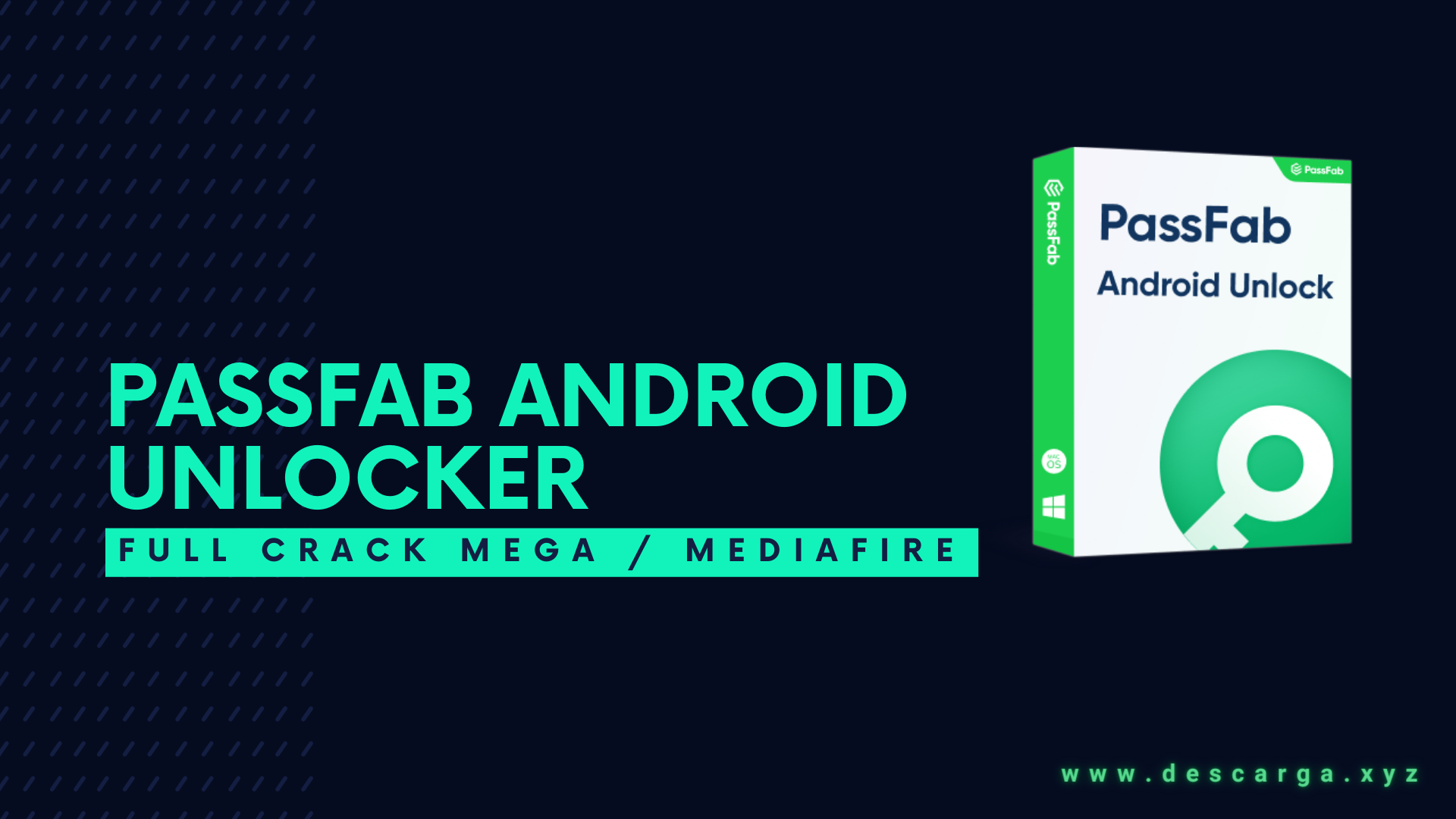 PassFab Android Unlocker Full Crack v2.6.0.16 Descarga Gratis por MEGA 2024 - Desbloquea la pantalla de bloqueo de Android y el bloqueo FRP de Samsung en minutos PassFab Android Unlocker Full Crack Descargar Gratis por Mega