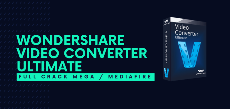 Wondershare Video Converter Ultimate Full Crack Descargar Gratis por Mega