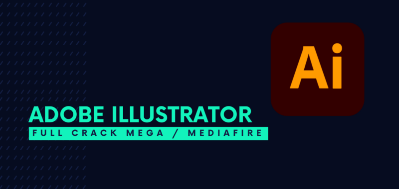 Adobe Illustrator Full Crack Descargar Gratis por Mega