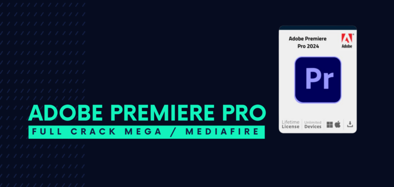 Adobe Premiere Pro Full Crack Descargar Gratis por Mega